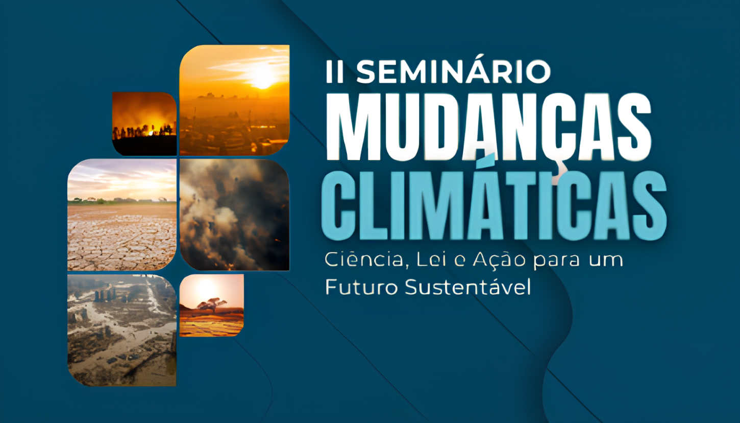 GEDCLIMA promove seminário sobre mudanças climáticas e debate prevenção dos municípios para situações de desastres