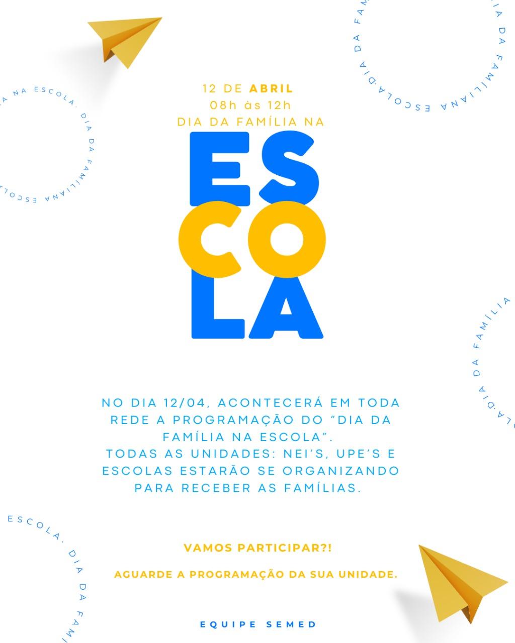 Dia da Família na Escola é nesse sábado