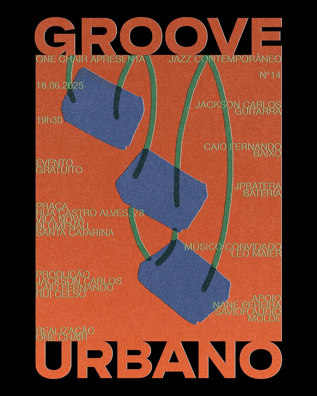 14ª edição do Projeto Groove Urbano ocorre no dia 18 de junho, na praça em frente à galeria do Rui's One Chair, em Blumenau