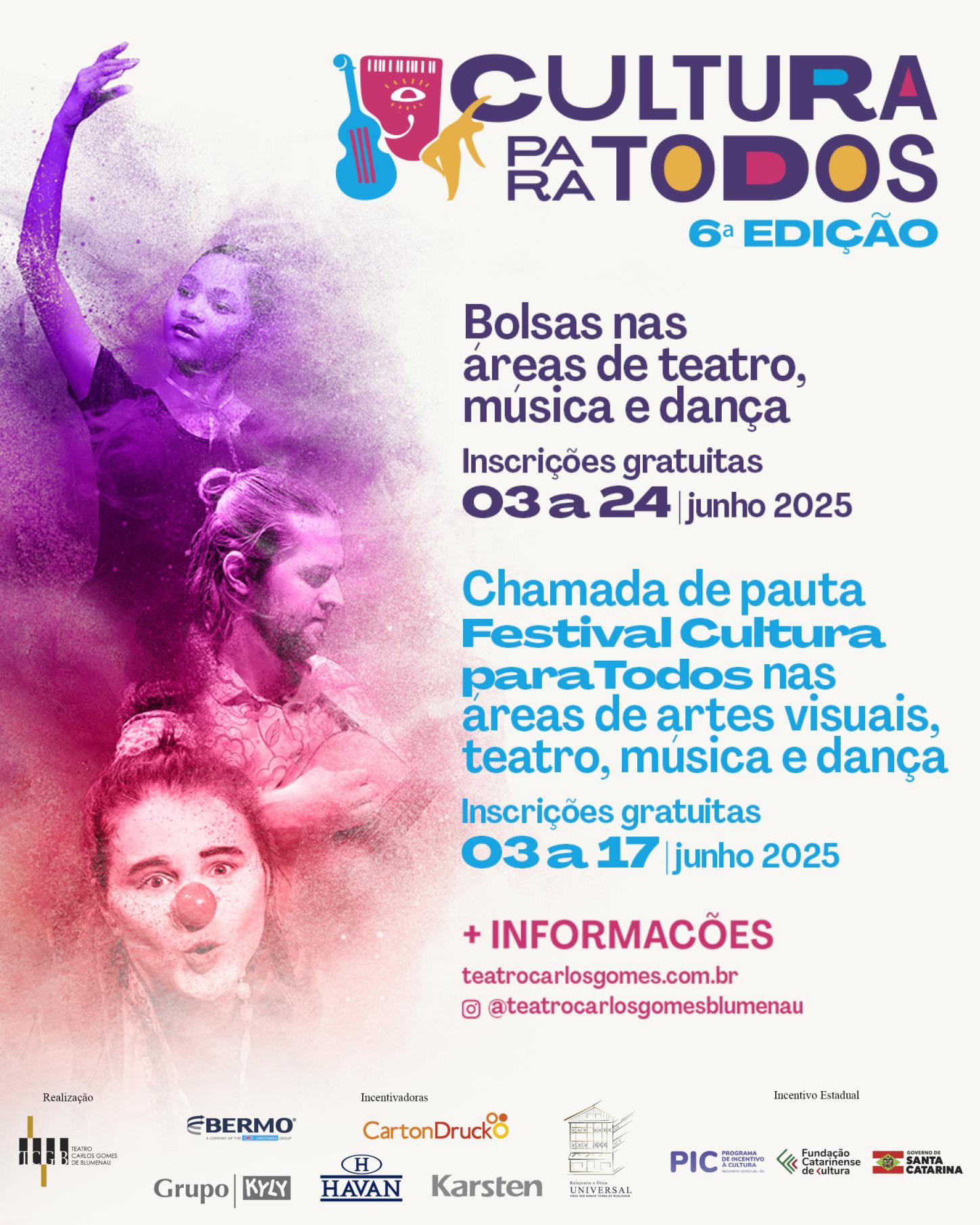 Estão abertas as inscrições para bolsas de estudos e seleção de espetáculos da 6ª edição do Projeto Cultura para Todos do Teatro Carlos Gomes Blumenau