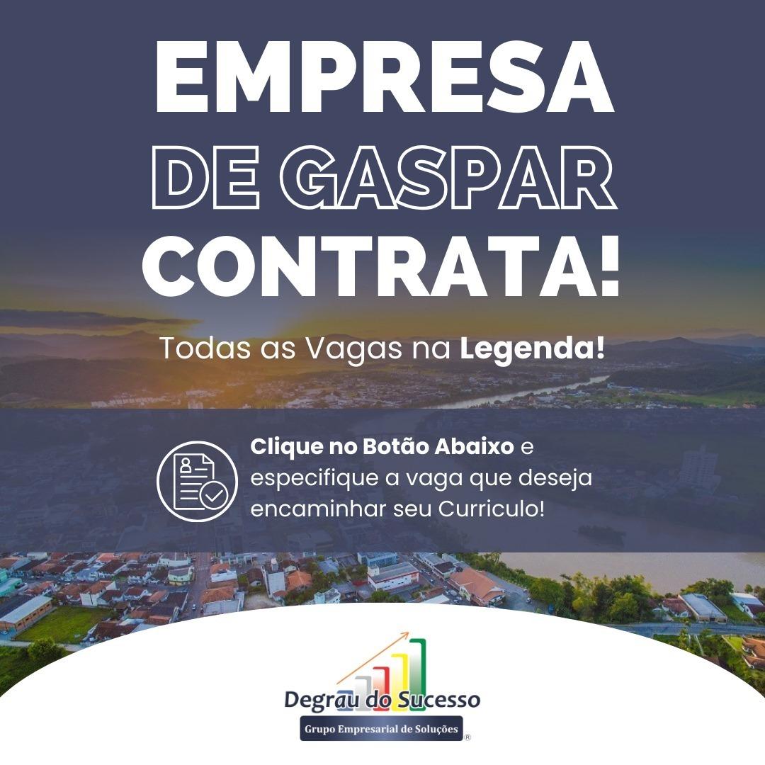 VAGAS DA SEMANA EM GASPAR!