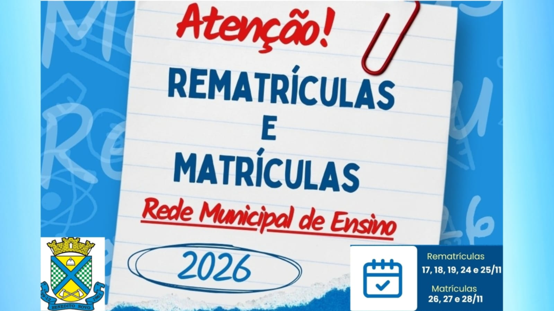 Secretaria de Educação de Benedito Novo anuncia abertura das rematrículas para o Ano Letivo de 2026