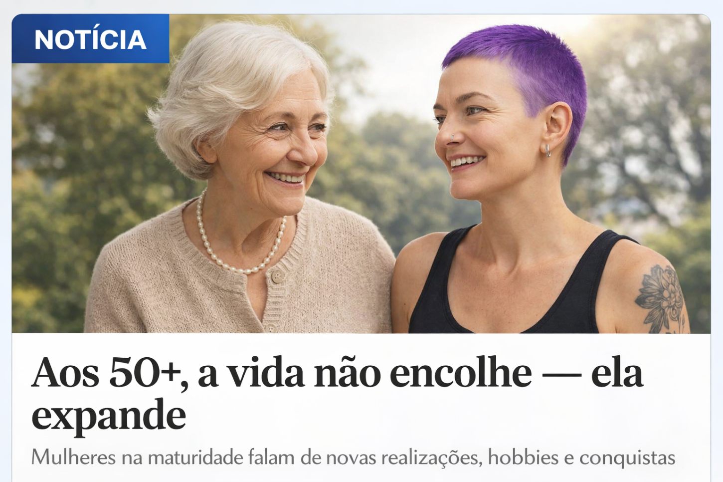 Aos 50+, a vida não encolhe — ela expande