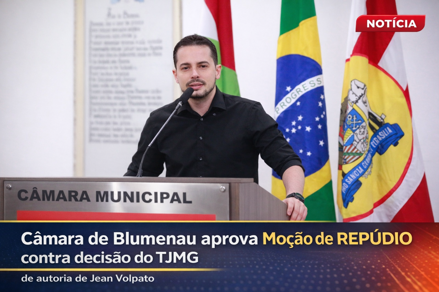 Câmara aprova moção de repúdio de Jean Volpato contra decisão do TJMG