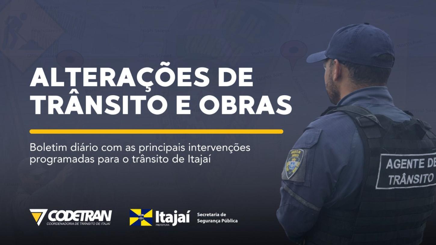 Segue alterações no trânsito programadas para sexta-feira, dia 20;