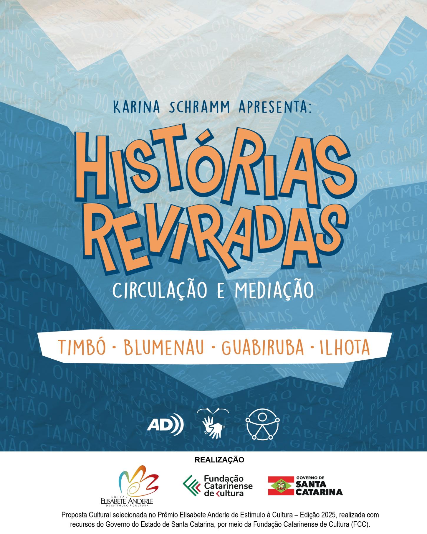 Blumenau, Guabiruba, Ilhota e Timbó recebem ações do projeto Histórias Reviradas com a artista Karina Schramm a partir do dia 28 de maio