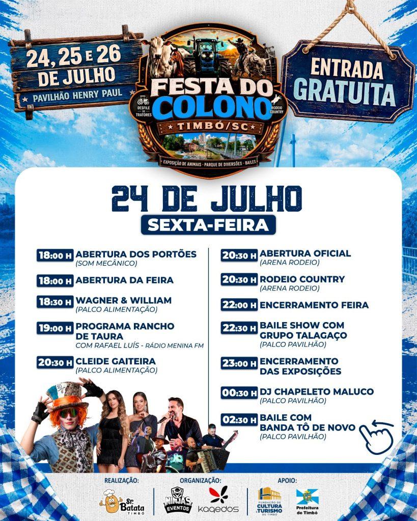 *Festa do Colono começa nesta sexta-feira com programação gratuita para toda a família em Timbó*  A tradicional Festa do Colono começa nesta sexta-feira, dia 24 de julho, em Timbó, reunindo três dias de programação gratuita no Pav