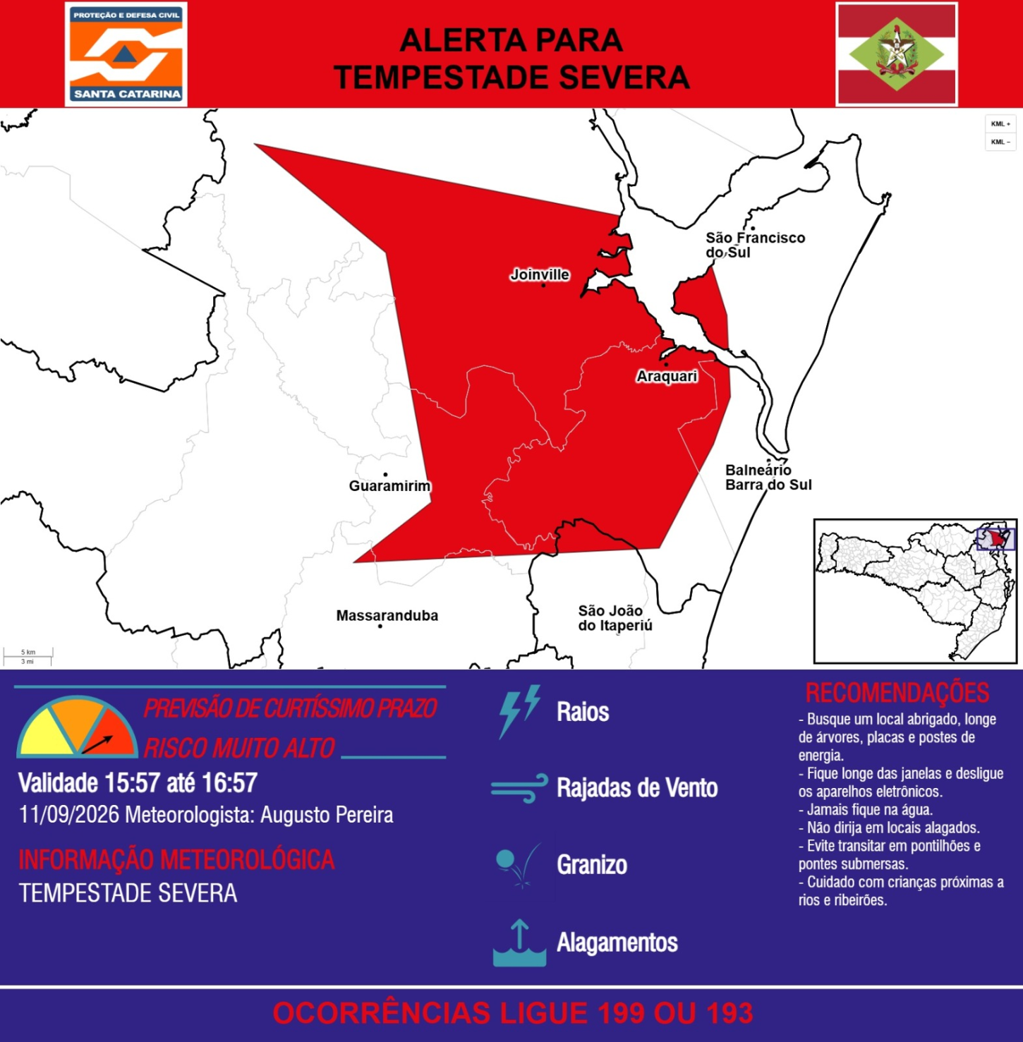 ALERTA – 11/09 15:57 – TEMPESTADE SEVERA com RAIOS, RAJADAS DE VENTO, GRANIZO e ALAGAMENTOS na próxima hora. Ocorrências ligue 199 ou 193