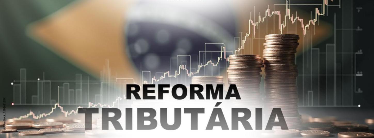 REFORMA TRIBUTÁRIA: NOVO IMPOSTO DE 11,3% ACENDE ALERTA NAS EMPRESAS E PODE MUDAR OS RUMOS DA ECONOMIA BRASILEIRA