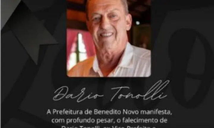 Benedito Novo decreta luto oficial pela morte do ex-vice-prefeito Dario Tonolli