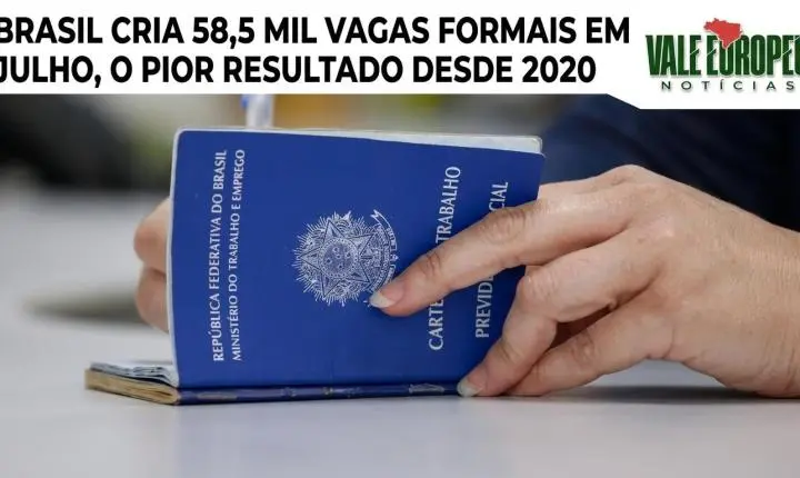 Brasil cria 58,5 mil vagas formais em julho, o pior resultado desde 2020