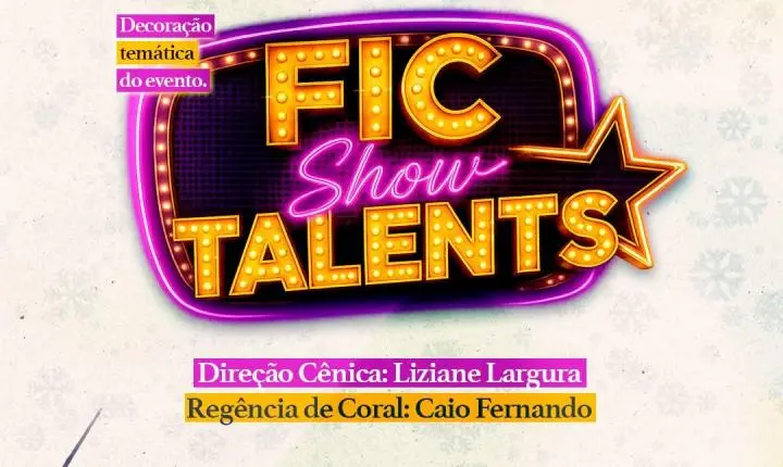 Espetáculo “FIC Show Talents” integra a programação do Inverno Cultural da FIC com noite dedicada aos talentos da casa