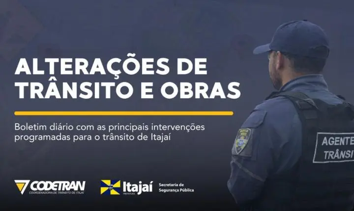 Segue alterações no trânsito programadas para quinta-feira, dia 06;