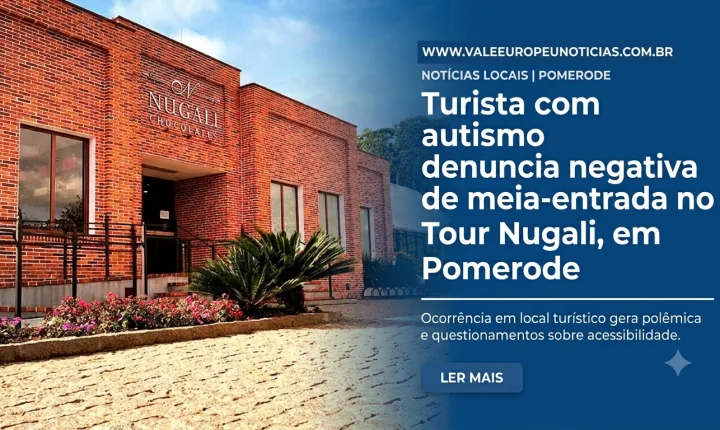 Turista com autismo denuncia negativa de meia-entrada no Tour Nugali